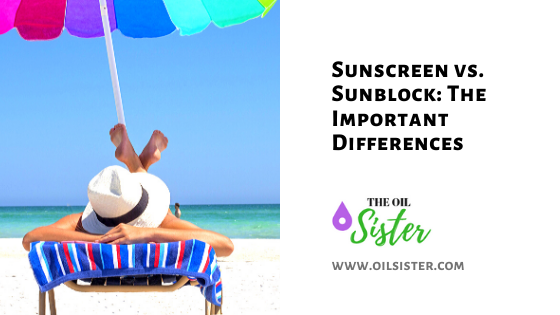 Sunscreen vs. Sunblock